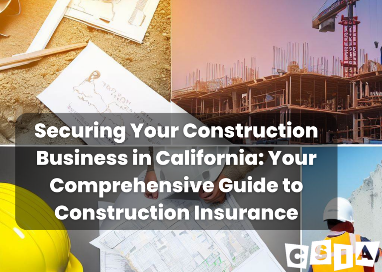 Your Guide to Construction Insurance in California Protect Your Business Today